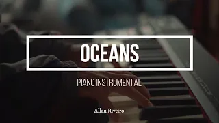 Oceans | Hillsong United (Piano Instrumental) Worship