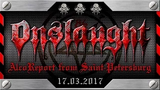 Onslaught (UK) live in St.Petersburg, AlcoReport