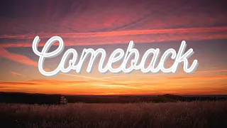 Comeback - Aaron Kellim feat Vaughn Biggs Lyrics