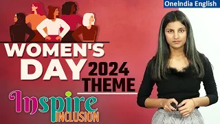 International Women's Day 2024: Date, History, Significance & Theme Explained | Oneindia News