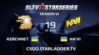 CSGO SLTV StarSeries VI   Na`Vi vs  KerchNET @ inferno