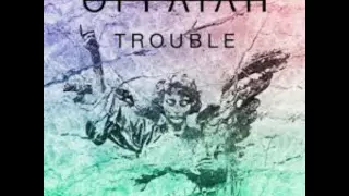 Offaiah - Trouble (Understate Remix)