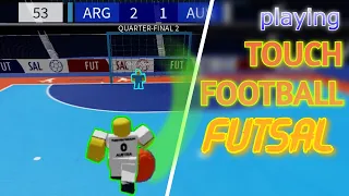 playing the new FUTSAL mode in Touch Football! (Futsal Gamemode Touch Soccer/Football)