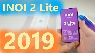 Inoi 2 Lite 2019 красивый корпус, Android 8 Go, другие камеры и это всё?