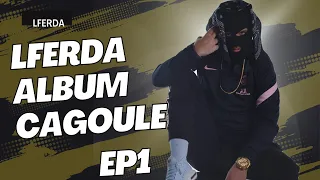 LFERDA ALBUM CAGOULE COMPLET 2022