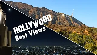 Hollywood California: Best Viewpoints (Day and Night)