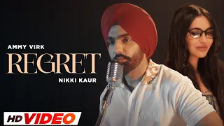 Regret (HD Video) | Ammy Virk | Gold Boy | Simar Doraha | Latest Punjabi Songs 2024