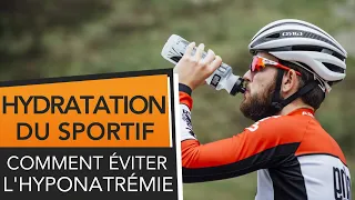 Hydratation du sportif d'endurance : soif, hyponatrémie, sodium (marathon cyclisme, #TourDeFrance)