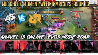 mic check moment week 8 mpl id season 13 evos vs rrq,anavel is online mode roar