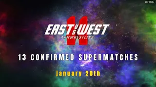 East vs West 11 | 13 Confirmed supermatches (December 16th updates)