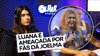 Luana Zucoloto sofreu ameaças dos fãs da cantora Joelma.