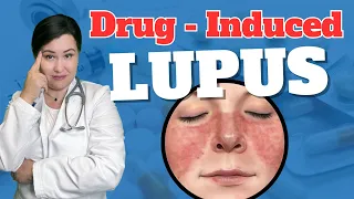 Drug-Induced Lupus  and Systemic Lupus