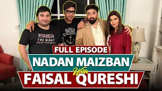 Nadan Maizban With Faisal Qureshi | Danish Nawaz | Yasir Nawaz | Nida Yasir | Full Episode