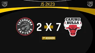 Tatuquara Raptors 2 x 7 Cajuru Bulls - 7ª Rodada - Joga5 2K23