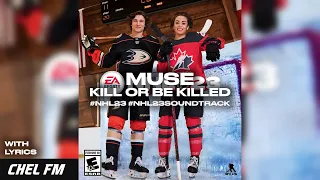 Muse - Kill Or Be Killed (+ Lyrics) - NHL 23 Soundtrack