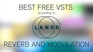 Free! VST Effects! (Reverb and Modulation)