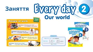 Smart junior 3 Module 2 Every day Our world
