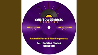 Shine On (Antonello Ferrari & Aldo Bergamasco Club Mix)