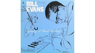 Yesterday I Heard The Rain - Bill Evans