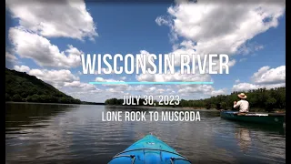 Wisconsin River - Lone Rock to Muscoda - July 2023