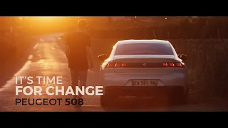 Peugeot 508 - It's Time For Change