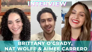 The Consultant: interview with Brittany O'Grady, Nat Wolff & Aimee Carrero