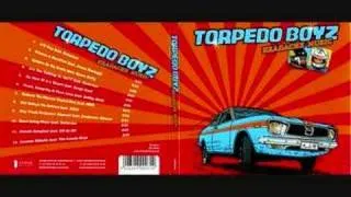 Torpedo Boyz - " Are you talking to me? " feat. Returner
