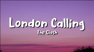 the clash - London Calling (lyrics)