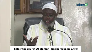 Tafsir fin sourat Al Qamar / Imam Hassan SARR