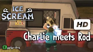 ICE SCREAM Full CUTSCENES | ROD CAPTURES CHARLIE | High Definition