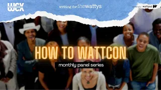 How to WattCon (2022)