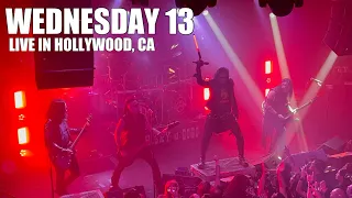 WEDNESDAY 13 - LIVE! DEAD, BUT LIVE! IN HOLLYWOOD, CA - 10/20/23 (FULL SET!)