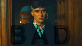 Tommy Shelby - Bad | Peaky Blinders