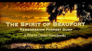 The Spirit of Beaufort: Remembering Forrest Gump (TRAILER)