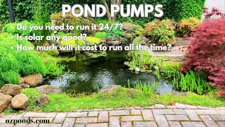 Do you need to run a pond pump all the time?