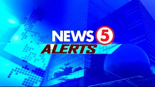 NEWS5 ALERTS | MAY 14, 2023 8:00AM