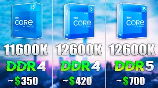 i5-11600K vs i5-12600K DDR4 vs i5-12600K DDR5
