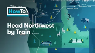 #AmtrakHowTo: See the Northwest