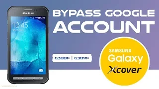 Bypass google Account SAMSUNG GALAXY XCOVER 3 Without Computer