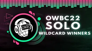 SOLO Wildcard Winners | ONLINE WORLD BEATBOX CHAMPIONSHIP 2022