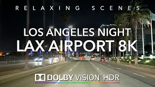 LAX to Downtown Los Angeles Driving at Night [8K HDR] 60fps ASMR