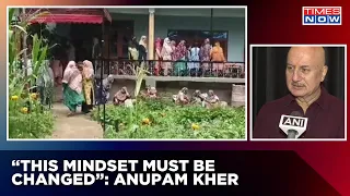 'Kashmir Files Brought The Truth Of Kashmiri Hindus': Anupam Kher On Terrorist Attack In Sophian