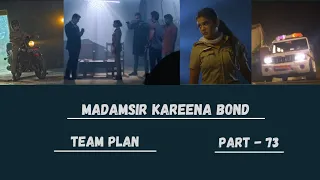 Team Plan | Madamsir Kareena Bond | Part-73 | @UntoldStory-qh4vc | #madamsir #karishma_singh