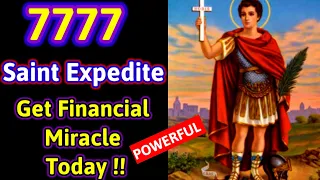 Saint Expedite Blessings In Financial Crisis || Universe Message LOA || God's Message For You Today