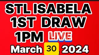 STL ISABELA LIVE 1ST DRAW 1PM MARCH 30,2024