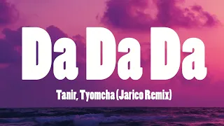 Tanir & Tyomcha - Da Da Da Да да да (Jarico Remix)