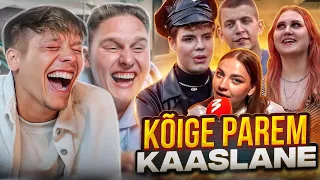 KÕIGE PAREM KAASLANE