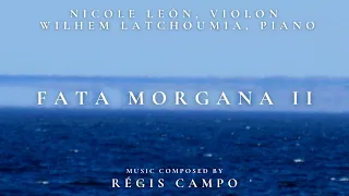 Régis Campo - Fata Morgana II for violin and piano