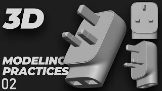 3D Modeling Practices | 02