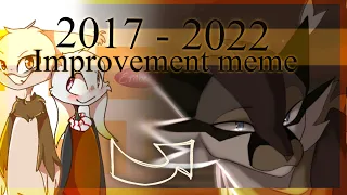 Improvement meme - (2017 - 2022) [Filler Animation/Edit meme]